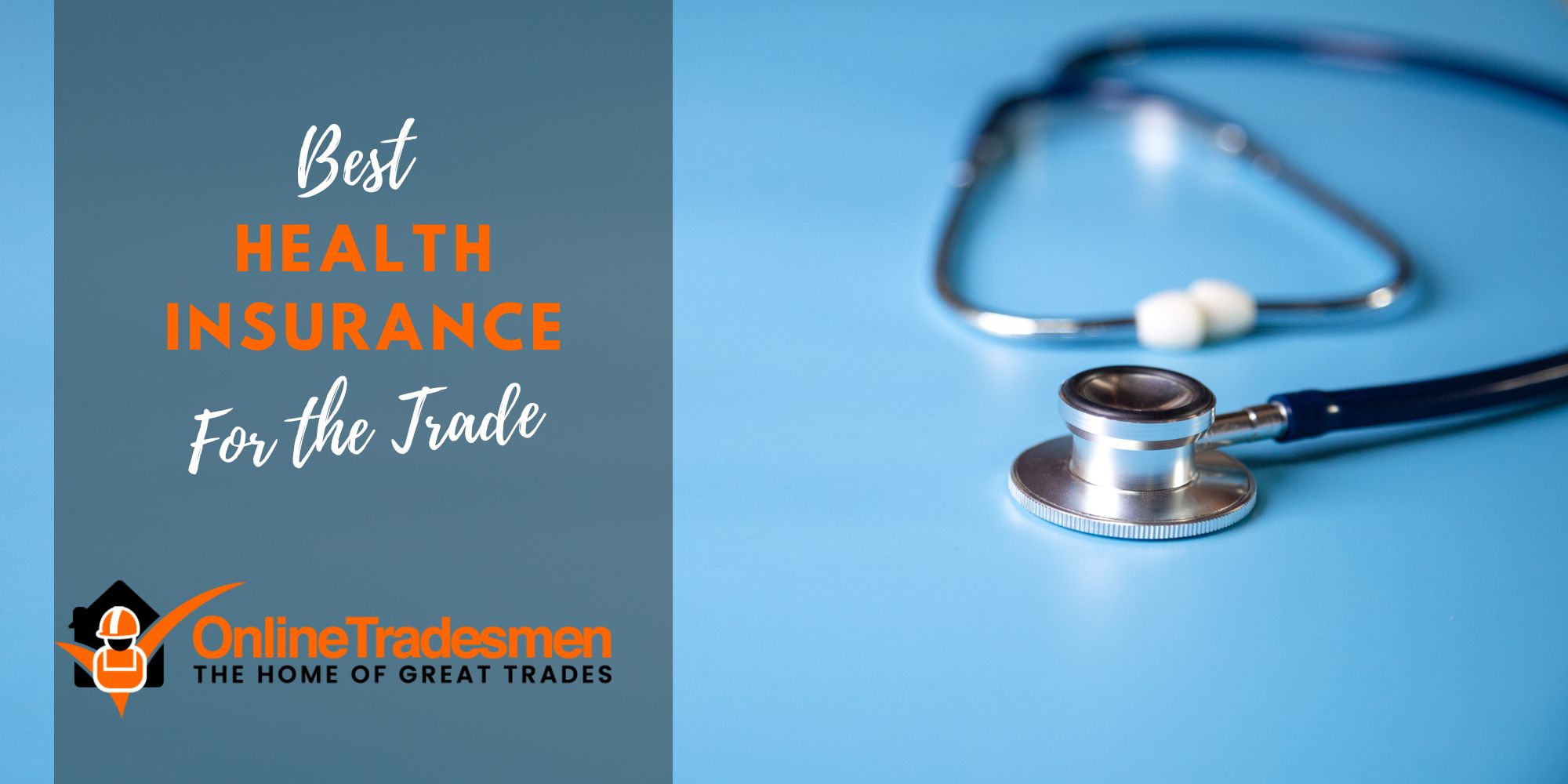 Best Health Insurance for Tradesmen 